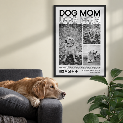 Cadre avec poster personnalisé portant le texte "DOG MOM" et des photos de chiens en noir et blanc.