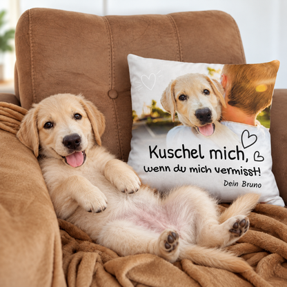 Knuffelkussen met opdruk "Kuschel mich, wenn du mich vermisst!" en een hondenmotief.